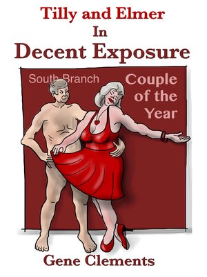 cover image of Tilly and Elmer In Decent Exposure